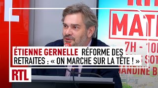 Etienne Gernelle  quotAbrogation de la réforme des retraites on marche sur la tête quot [upl. by Kaslik270]