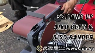 Setting Up Aiko 375W 4quot x 36quot Belt amp Disc Sander  Model  BD46N [upl. by Labotsirc]