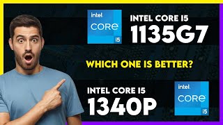 Intel Core i5 1135G7 vs Intel Core i5 1340P Comparison [upl. by Nedyaj]