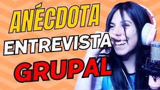 🤣 ANÉCDOTA ENTREVISTA laboral GRUPAL  Story Time ⭐ [upl. by Anawd]