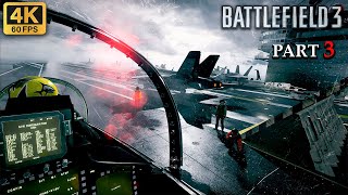 Going Hunting🥵 BATTLEFIELD 3 Gameplay Walkthrough Campaign  PART 3 4K 60FPS PC   No Commentary [upl. by Astera]