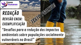 RedaçãoENEM Exemplo feito “Desafios redução dos impactos ambientais nas populações vulneráveis” [upl. by Nasho]