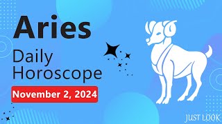 Aries Daily Horoscope Today November 2 2024 [upl. by Guntar]