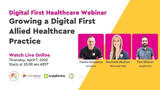 Growing a Digital First Allied Healthcare Practice [upl. by Clementia228]