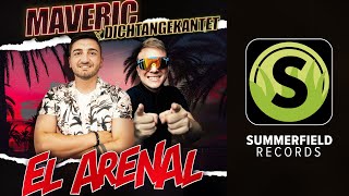 Maveric x DichtAngekantet  El Arenal [upl. by Ameer]