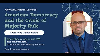 American Democracy and the Crisis of Majority Rule  Daniel Ziblatt [upl. by Nogras]