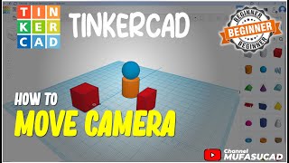 TinkerCAD How To Move Camera [upl. by Hazeefah]