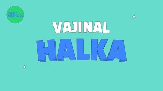 Vajinal Halka [upl. by Silletram]