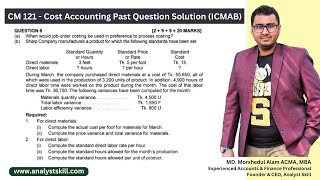 Q6 CM 121 Cost Accounting  ICMAB Past Question Solution May 2022 [upl. by Wendeline568]