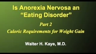 Behaviors of Anorexia Nervosa Part 1 of 3 [upl. by Weiler]