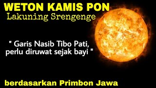 Primbon Jawa Kuno  Weton Kamis Pon [upl. by Mccomb]