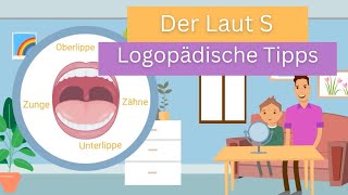 Der Laut S  Allgemeine Tipps einer Logopädin [upl. by Anema]