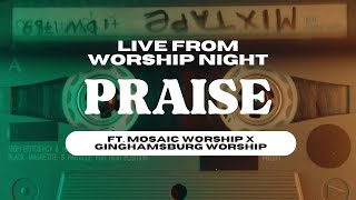 Mosaic Worship Night  Praise by Elevation Worship [upl. by Eizzo821]