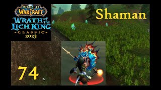 WoW Classic WotLK Shaman 74  What is that Fishy Smell [upl. by Beghtol]