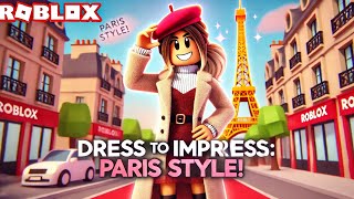 DRESS TO IMPRESS BUT IM IN PARIS [upl. by Liederman]