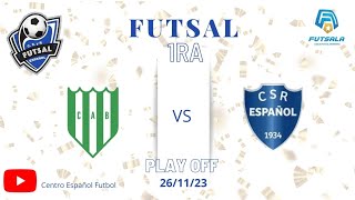 Futsal 1ra Banfield vs Centro Español Play Off [upl. by Neelrahs]