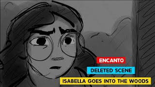 ENCANTO  Isabella Goes Into The Woods  Deleted Scene  3DAnimationInternships [upl. by Anilave]