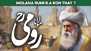 Molana Rumi Documentary in Urdu  Maulana Roomi Kon thy  Rumi  Jalaluddin Rumi  Al Habib [upl. by Gnanmos]