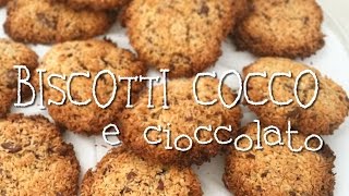 Biscotti al cocco e cioccolato SENZA BURRO [upl. by O'Meara]