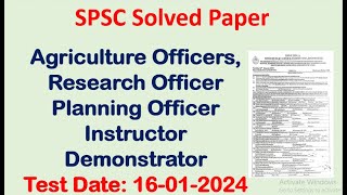 SPSC Agriculture Officer Research and Planning Officer completed solved paper held on 16012024 [upl. by Eciened]