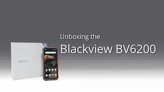 Blackview BV6200 amp BV6200 Pro Official Unboxing  Always Stay Charged [upl. by Akcirret]