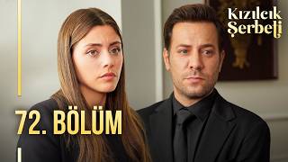 Kızılcık Şerbeti 72 Bölüm showtv [upl. by Hagood315]