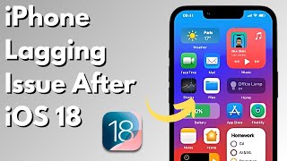 Fix Lagging Issues on iPhone After iOS 18 Update  StepbyStep Guide [upl. by Ileek]