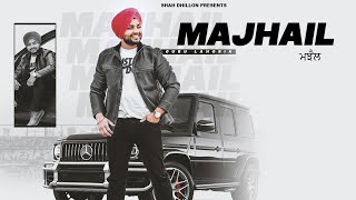 MAJHAIL Official Video GURU LAHORIA  SHAH DHILLON  DJNANNU Latest Punjabi Song [upl. by Coleen951]