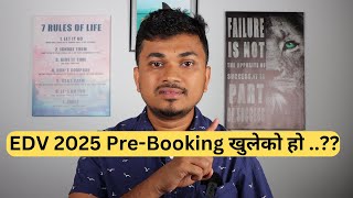 EDV 2025 PreBooking खुलेको हो [upl. by Esnahc]