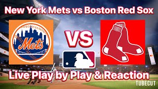 New York Mets vs Boston Red Sox live play by play and reaction [upl. by Aysan]