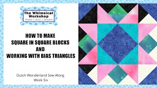 How to Make Square in Square Blocks and Working with Bias Triangles  Heidi Pridemore [upl. by Annahaj]