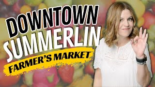 Downtown Summerlin FARMERS MARKET  The Best Farmers Market in LAS VEGAS [upl. by Nisaj]