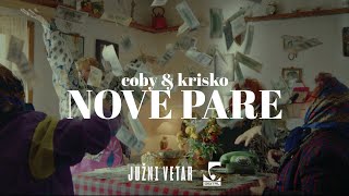 Coby x Krisko  Nove pare [upl. by Drew]