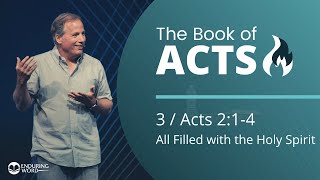 Acts 214  All Filled with the Holy Spirit [upl. by Laflam]