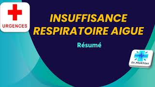 Insuffisance Respiratoire Aigue [upl. by Ma362]