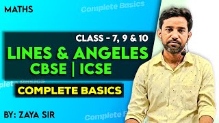 Lines and Angles  Complete Basics  Class 7 9 amp 10 Math  CBSE amp ICSE  Zaya Sir [upl. by Germano]