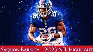 Saquon Barkley  2023 NFL Highlights  New York Giants [upl. by Mcquoid251]