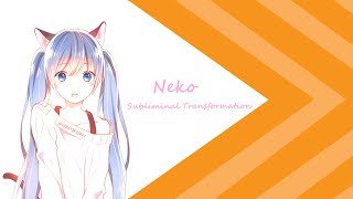 Neko Subliminal Transformation [upl. by Lawley]