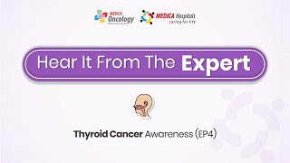 Hear It From The Expert  Complications in Thyroid Cancer Surgery Ep 4  Dr Harsh Dhar  onco [upl. by Lindblad]