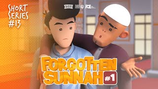 Im Best Muslim  Short Series 13  Forgotten Sunnah 01 [upl. by Oram]