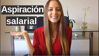 Aspiración Salarial ¿Cómo saber cuánto deben pagarte por tu trabajo  Michelle Engelmann [upl. by Ariuqahs122]