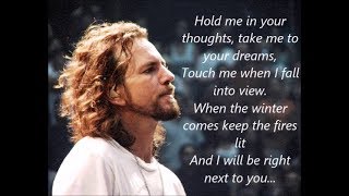 Eddie Vedder  Keep Me In Your Heart lyrics [upl. by Alleyne857]