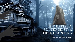 The Enfield Poltergeist  A Haunting Tale EnfieldPoltergeist TrueHorrorStories whispersinthedark [upl. by Edals]