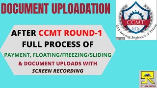 AFTER CCMT ROUND1 DOCUMENTS UPLOADING INFORMATION  PAYMENT  FLOATING FREEZINGSLIDING [upl. by Intruoc]