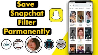 How To Save Snapchat Filter  Snapchat Me Filter Kaise Download Karen  Snapchat Filters Download [upl. by Mandell800]