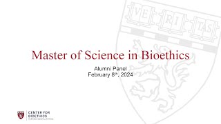 Alumni Panel 2024  Master of Science in Bioethics at Harvard Medical School [upl. by Llesig]