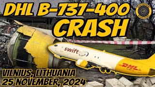 DHL B737400 Crash Vilnius Lithuania 25 Nov 2024 [upl. by Enila]