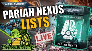 🔴Whats Winning in Pariah Nexus  TacticalTuesday 40k Show [upl. by Akeirahs]