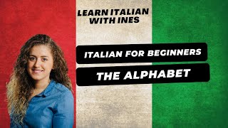 Learn the Italian Alphabet  Beginners level A1 [upl. by Druci]