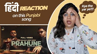 Reaction on PRAHUNE  Full Video  Prem Dhillon  Amrit Maan  Sara Gurpal  Sidhu Moosewala [upl. by Ayrotal]